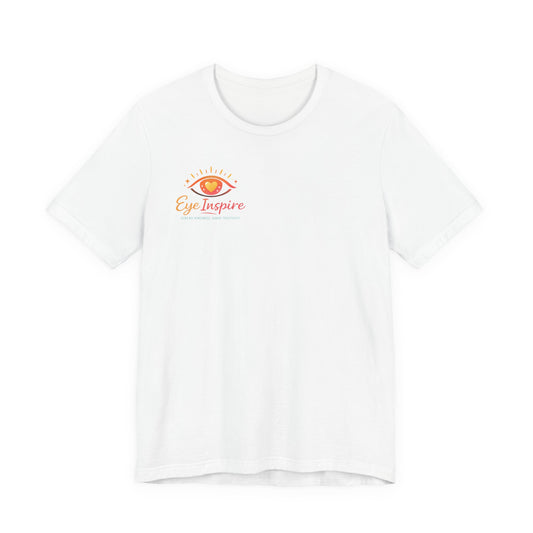 Eye Inspire T-Shirt — Inspirational Eye Graphic Tee (Spread Kindness, Share Positivity)
